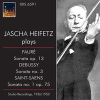 Jascha Heifetz Plays French Sonatas