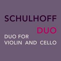 Schulhoff: Duo for Violin and Cello