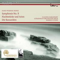 Henze, H.W.: Symphony No. 8 / Nachtstucke Und Arien / Die Bassariden: Adagio, Fuge Und Manadentanz