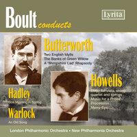 Boult Conducts Butterworth, Warlock, Hadley & Howells