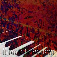 11 Jazz of the Backstreets