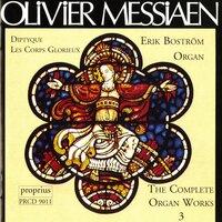 Messiaen: Complete Organ Works, Vol. 3