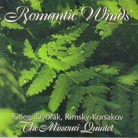 Wind Quintet Arrangements - Grieg, E. / Dvorak, A. / Rimsky-Korsakov, N.A. (Romantic Winds) (The Missouri Quintet)