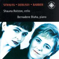 Strauss, R. / Debussy / Barber: Cello Sonatas