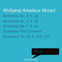 Blue Edition - Mozart: Symphonies Nos. 5, 6, 7, 55 & "Old Lambach"