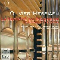Messiaen, O.: Nativite Du Seigneur (La) / Le Banquet Celeste