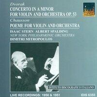 Dvorak, A.: Violin Concerto, Op. 53 / Chausson, E.: Poeme (Mitropoulos) (1950, 1951)