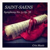 Saint-Saëns: Symphony No. 3, Op. 78