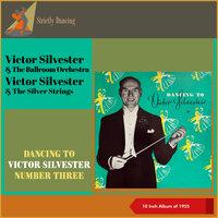 Dancing To Victor Silvester Number Three