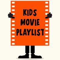Kids Movie Playlist