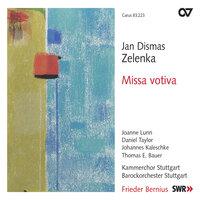 Jan Dismas Zelenka:  Missa Votiva
