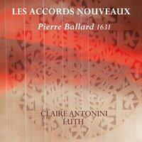 Les Accords Nouveaux - Pierre Ballard 1631