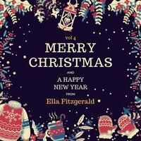 Merry Christmas and a Happy New Year from Ella Fitzgerald, Vol. 4