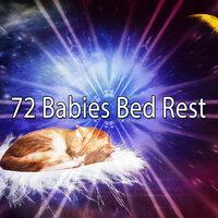 72 Babies Bed Rest