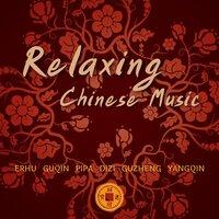 Relaxing Chinese Music (Erhu, Guqin, Pipa, Dizi, Guzheng, Yangqin)