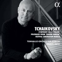 Tchaikovsky: Symphony No. 3, Polonaise & Coronation March
