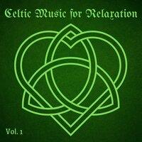 Celtic Music for Relaxation, Playlist 2021, Vol. 1