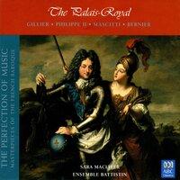 The Palais-Royal (The Perfection of Music, Masterpieces of the French Baroque, Vol. IV)