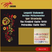 Igor Stravinsky: The Firebird (Suite 1919) - Petrushka (Suite 1947)