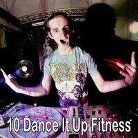 10 Dance It up Fitness