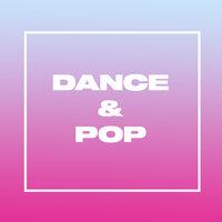 Dance & Pop