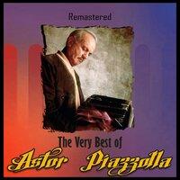The Very Best of Astor Piazzolla