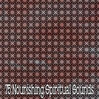 75 Nourishing Spiritual Sounds