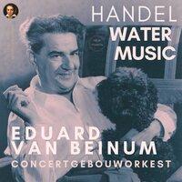 Handel: Water Music by Eduard van Beinum