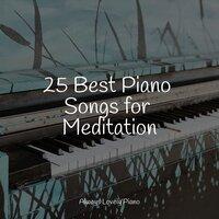 25 Best Piano Songs for Meditation