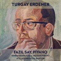 Turgay Erdener (Türk Bestecileri Serisi, Vol. 8)