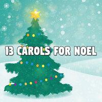 13 Carols For Noel