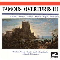 Famous Overtures III - Schubert - Rossini - Mozart - Nicolai - Suppe - Keler Bela