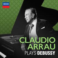 Claudio Arrau plays Debussy