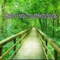 66 Restore Energy Through Restful Sounds