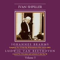 Ivan Shpiller is Conducting, Vol. 5: Brahms, Beethoven