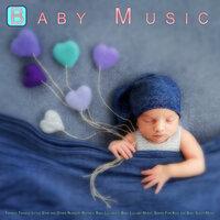 Baby Music: Twinkle Twinkle Little Star and Other Nursery Rhymes, Baby Lullabies, Baby Lullaby Music, Songs For Kids and Baby Sleep Music
