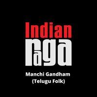 Manchi Gandham