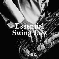 Essential Swing Jazz