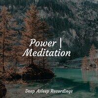Power | Meditation