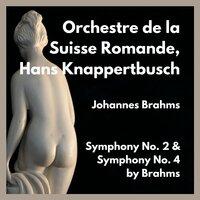 Symphony No. 2 & Symphony No. 4 by Brahms