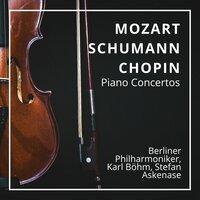 Mozart, Schumann, Chopin: Piano Concertos
