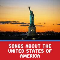 Songs About The United States Of America