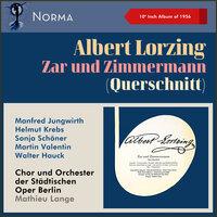 Albert Lorzing: Zar und Zimmermann (Querschnitt)