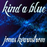 Kind a Blue