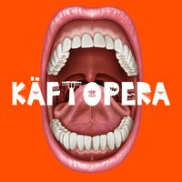 KÄFTOPERA - En tandlös historia
