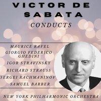Victor De Sabata Conducts Ravel, Ghedini, Stravinsky, Strauss, Rachmaninov and Barber