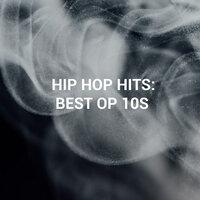 Hip Hop Hits: Best Of 10s