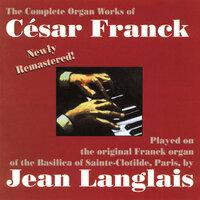 Complete Organ Works of Cesar Franck