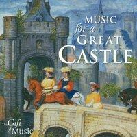 Music for a Great Castle