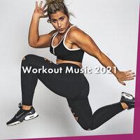 Workout Music 2021
